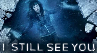 Affiche du film : I Still See You