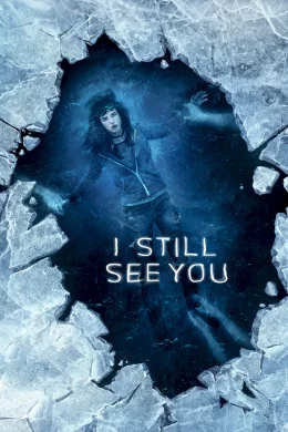 Affiche du film I Still See You