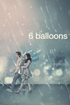 Affiche du film = 6 Balloons