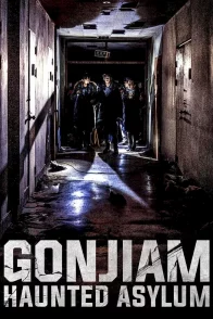 Affiche du film : Gonjiam : Haunted Asylum
