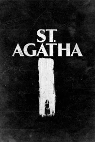 Affiche du film : St. Agatha