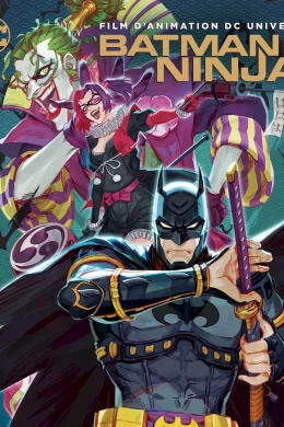 Affiche du film Batman Ninja