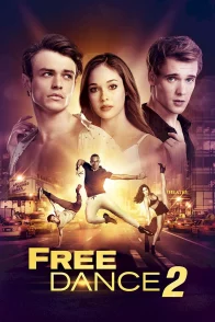 Affiche du film : Free Dance 2