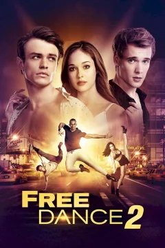 Affiche du film = Free Dance 2