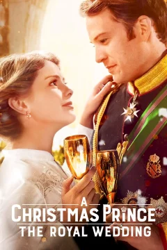 Affiche du film = A Christmas Prince : The Royal Wedding