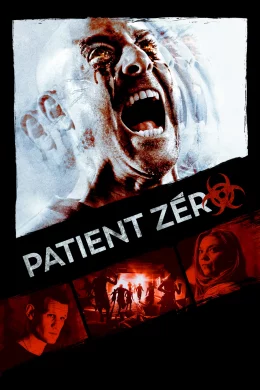 Affiche du film Patient Zero