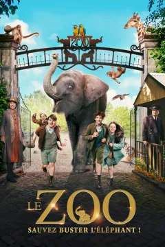 Affiche du film = Le zoo : Sauvez Buster l'éléphant !