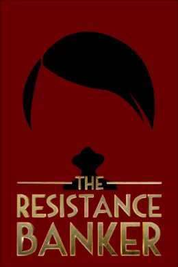 Affiche du film Le Banquier de la Résistance