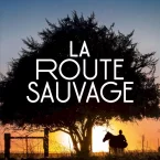 Photo du film : La Route sauvage