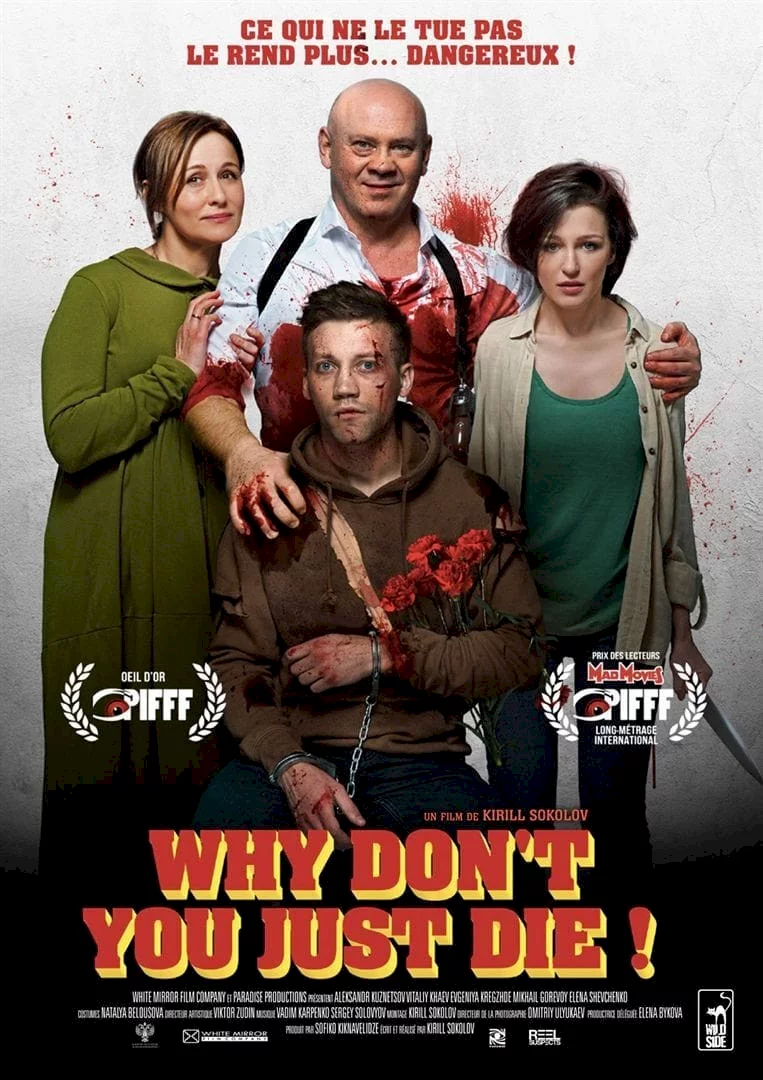 Photo 1 du film : Why Don't You Just Die
