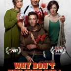 Photo du film : Why Don't You Just Die