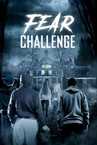 Affiche du film : Fear challenge