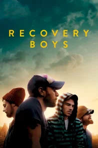 Affiche du film : Recovery Boys : Désintoxication et fraternité