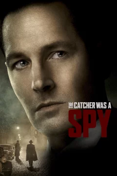 Affiche du film = The Catcher Was a Spy