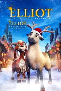 Affiche du film : Elliot : le plus petit des rennes