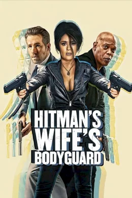 Affiche du film Hitman & Bodyguard 2