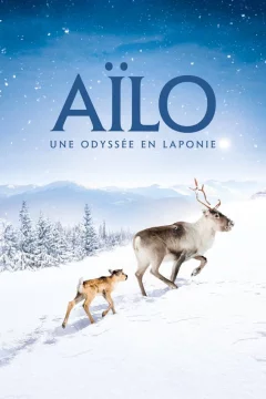 Affiche du film = Aïlo : Une odyssée en Laponie
