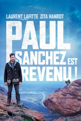 Affiche du film Paul Sanchez est revenu !