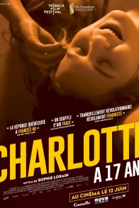 Affiche du film : Charlotte a 17 ans