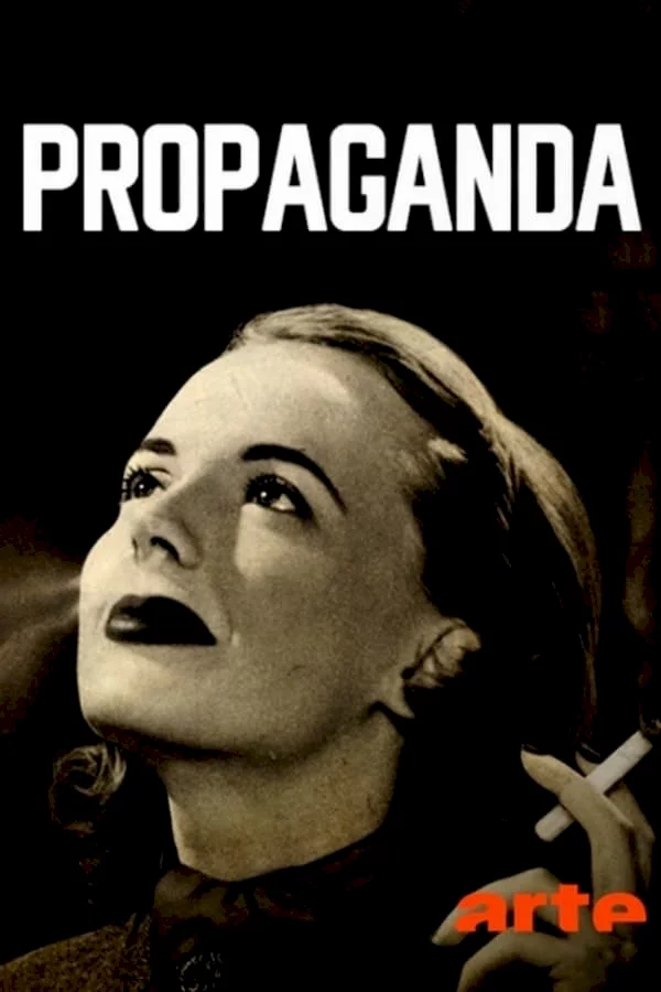 Photo du film : Propaganda : la fabrique du consentement
