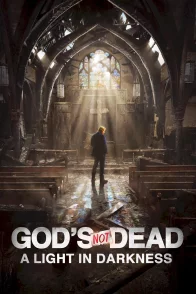 Affiche du film : Dieu n'est pas mort : Une lumière dans l'obscurité