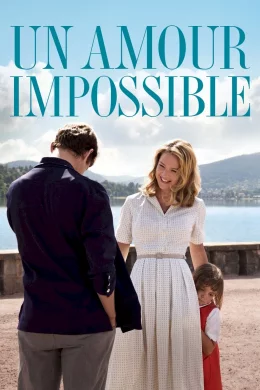 Affiche du film Un amour impossible