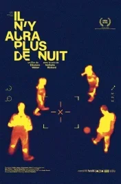 Affiche du film Il n'y aura plus de nuit