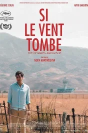 Affiche du film Si le vent tombe