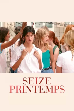 Affiche du film Seize Printemps