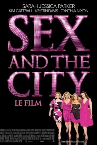 Affiche du film : Sex and the City : le film