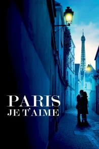 Affiche du film : Paris, je t'aime