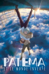 Affiche du film : Patéma et le monde inversé