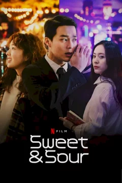 Affiche du film = Sweet & Sour