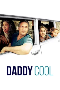 Affiche du film : Daddy Cool