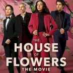 Photo du film : La casa de las flores : Le film