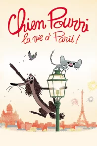Affiche du film : Chien pourri, la vie à Paris