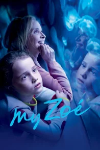 Affiche du film : My Zoe
