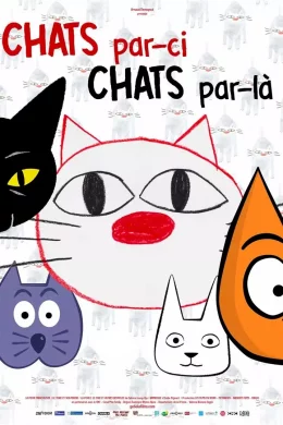 Affiche du film Chats par-ci, chats par-là