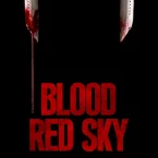 Photo du film : Blood Red Sky