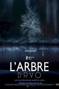 Affiche du film : L'arbre (Drvo)