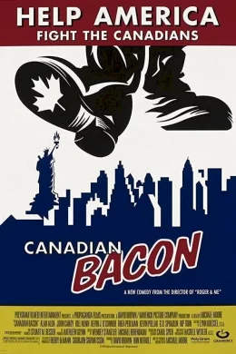 Affiche du film Canadian bacon