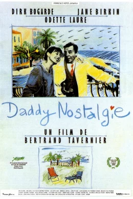 Affiche du film Daddy nostalgie