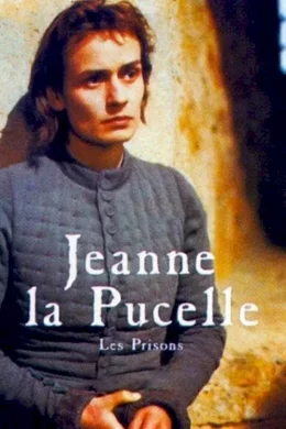 Affiche du film Jeanne la pucelle les prisons