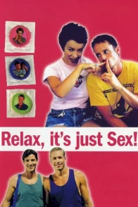 Affiche du film : Relax... it's just sex