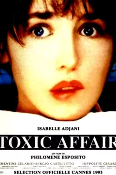 Affiche du film = Toxic affair