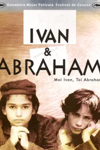 Affiche du film : Moi ivan toi abraham