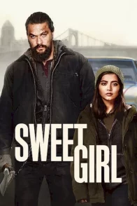 Affiche du film : Sweet Girl