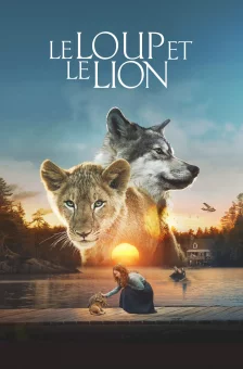 Affiche du film : Le loup et le lion