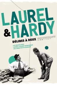 Affiche du film : Laurel et Hardy Délires à deux