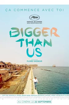Affiche du film : Bigger Than Us
